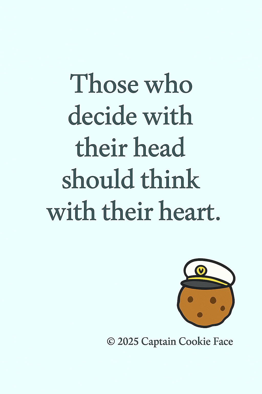 Those who decide with their head